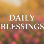 Daily Blessings