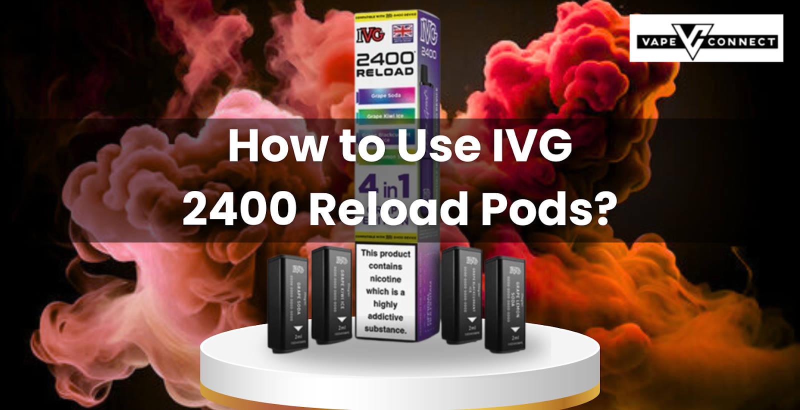 How to Use IVG 2400 Reload Pods?